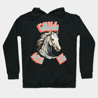 Chill With Me Hoodie